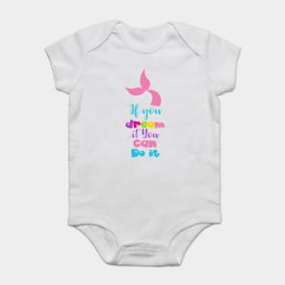 If You Dream It You Can Do It, Mermaid Tail Baby Bodysuit